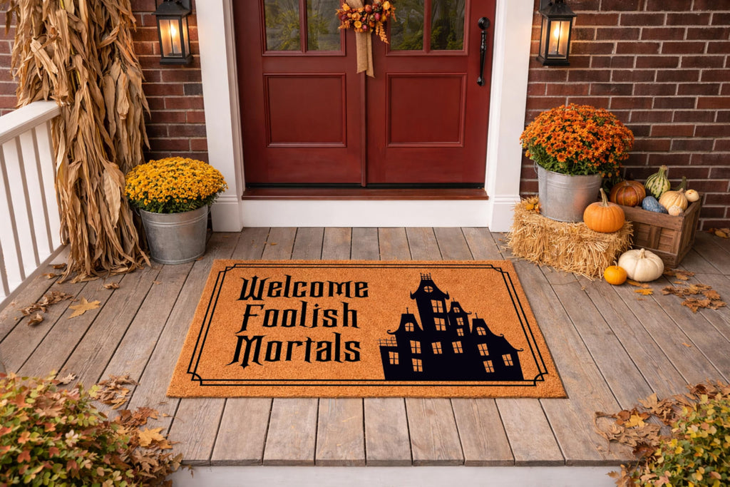 Welcome Foolish Mortals Haunted House Door Mat | Welcome Mat | Halloween Decor | Funny Door Mat | Home Doormat | Halloween Welcome Mat